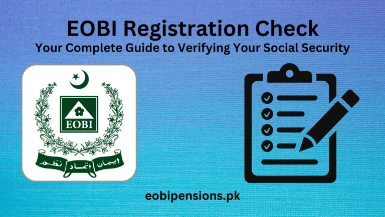 EOBI Registration Check: Your Complete Guide to Verifying Your Social Security