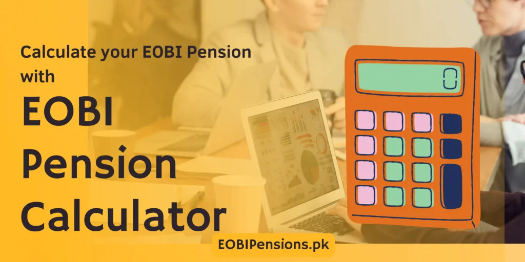 EOBI Pension Calculator