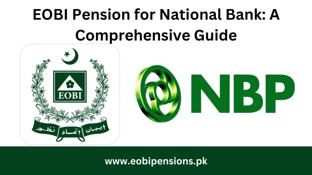 EOBI Pension for National Bank