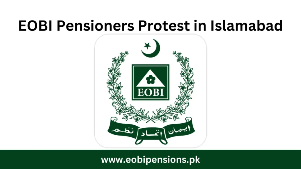 EOBI Pensioners Protest in Islamabad