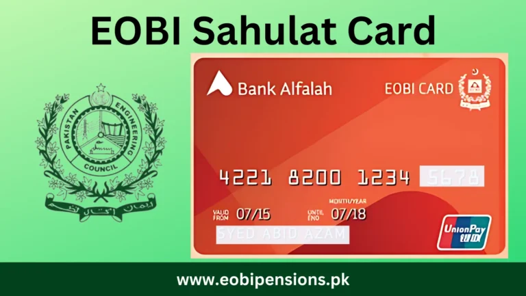 EOBI Sahulat Card | Discounts, Eligibility, & Application Process