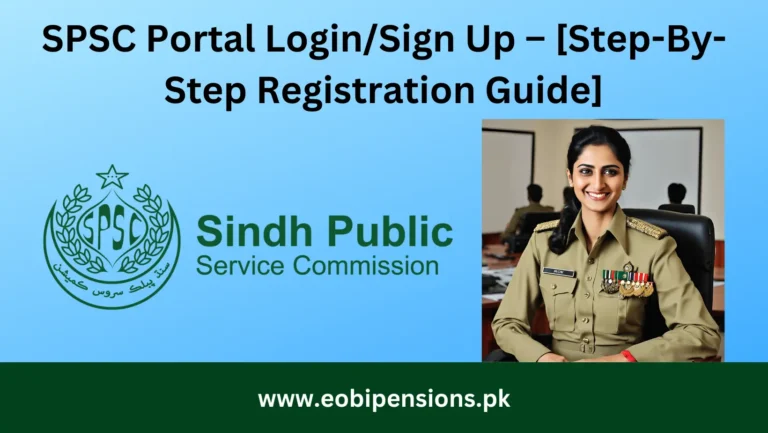SPSC Portal Login/Sign Up – [Step-By-Step Registration Guide]