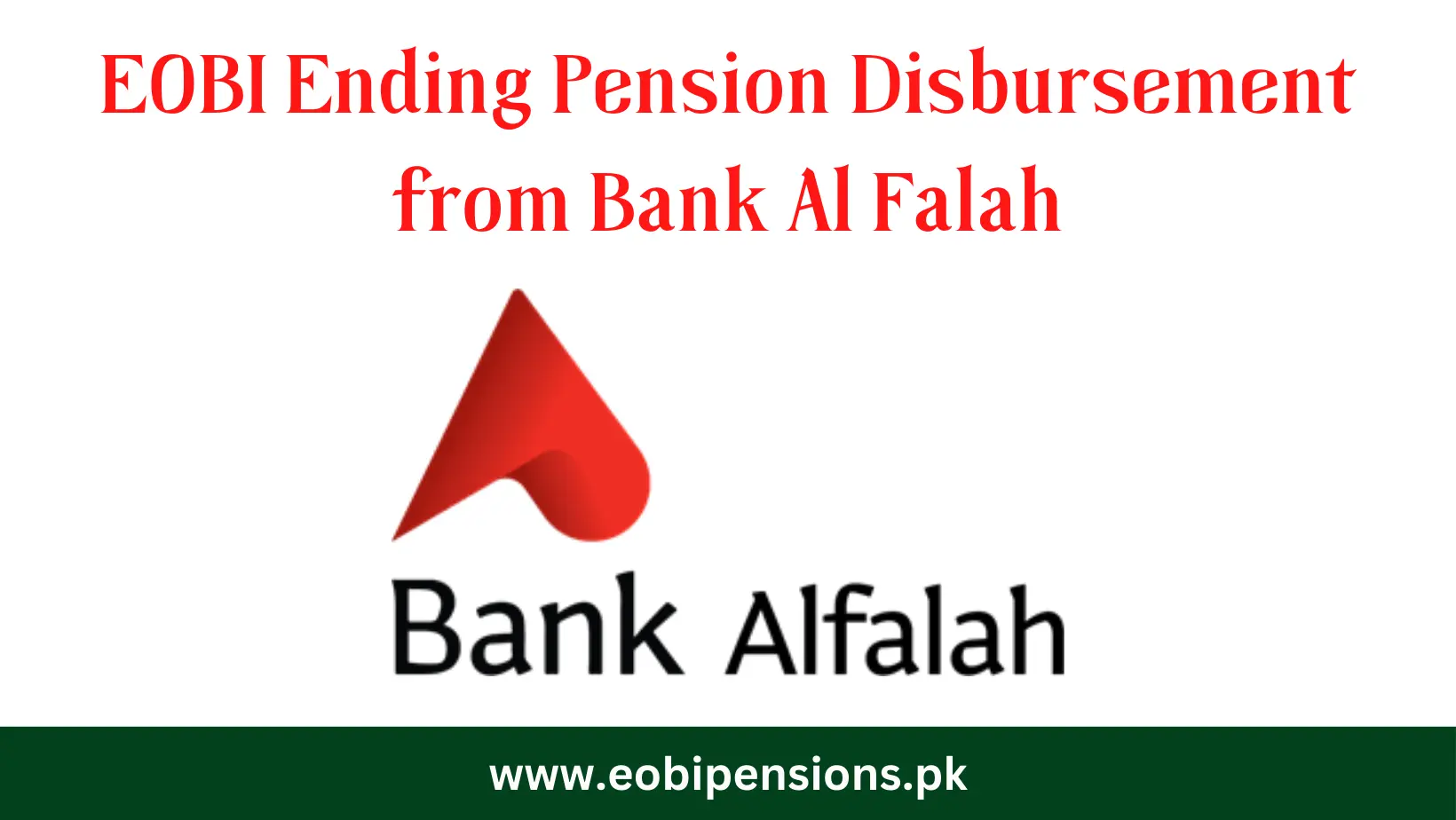 eobi ending pension disbursement from bank al falah